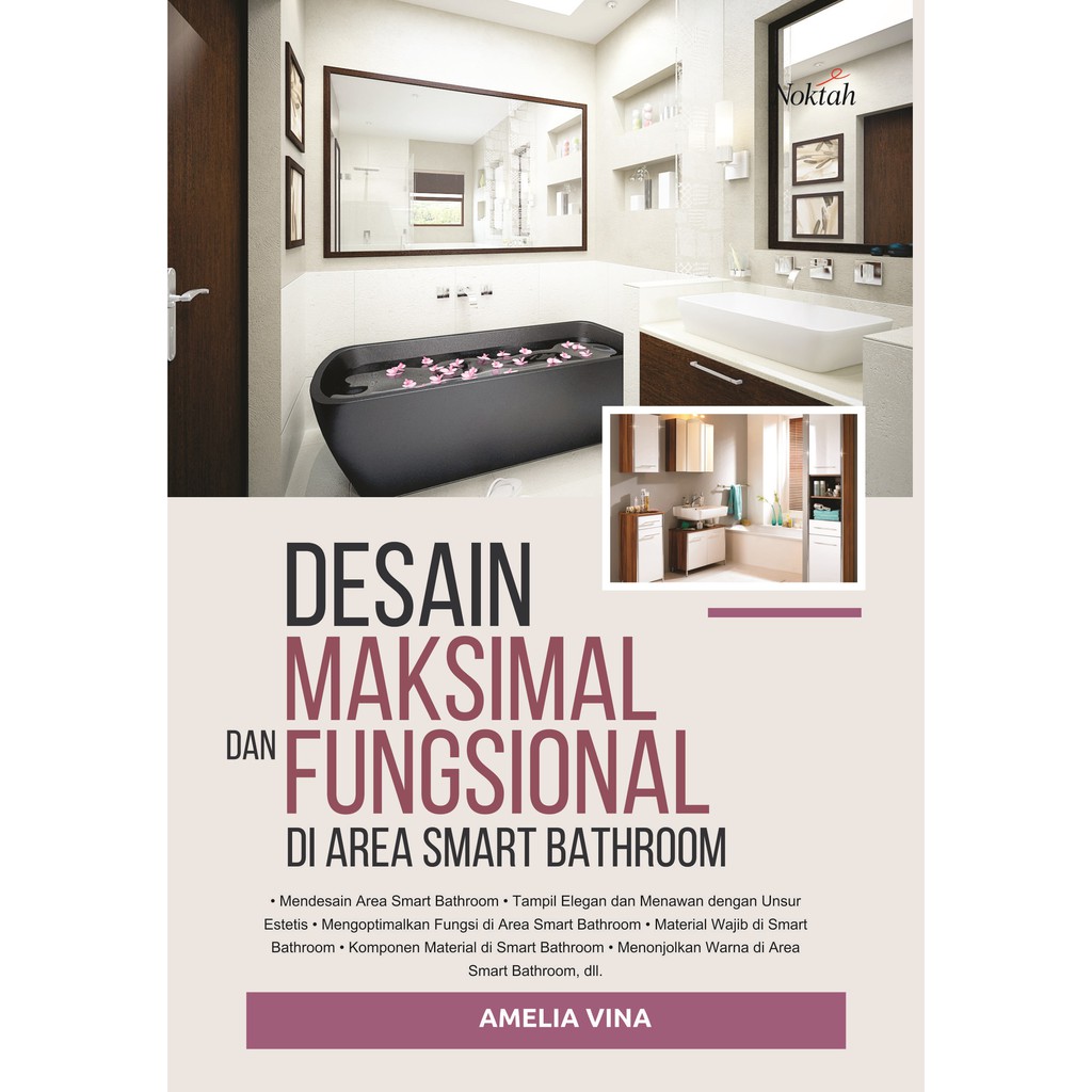

Desain Maksimal dan Fungsional di Area Smart Bathroom - NOKTAH