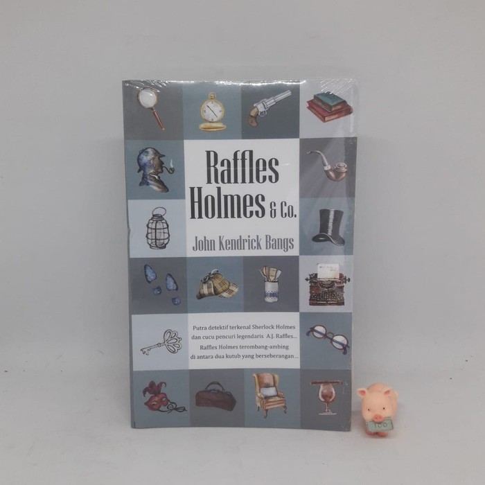 Raffles Holmes Holmes &amp; Co. -Jhon Kendrick Bangs