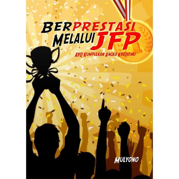 

Berprestasi Melalui JFP Ayo Kumpulkan Angka Kreditmu