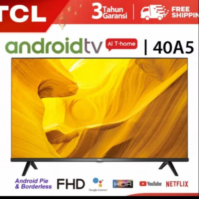 TV TCL 40 INCH 40A5 ANDROID TV