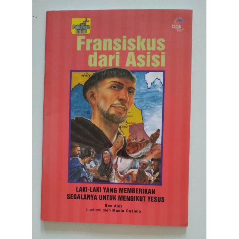 buku seri pahlawan iman Fransiskus dari Asisi , buku cerita bergambar untuk remaja Kristen