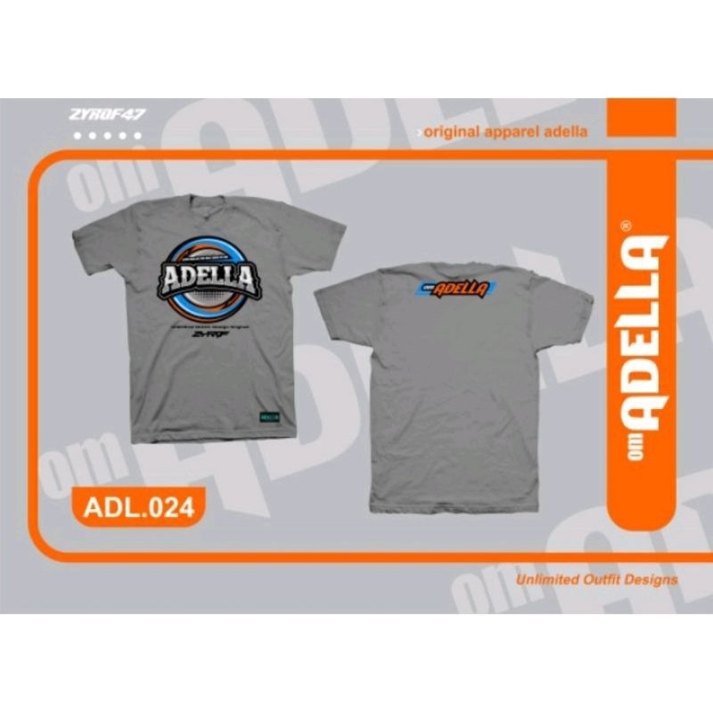 kaos Adella kode -024 original BY ZYROF47 kaos Zyrof kaos Adella kaos om ADELLA