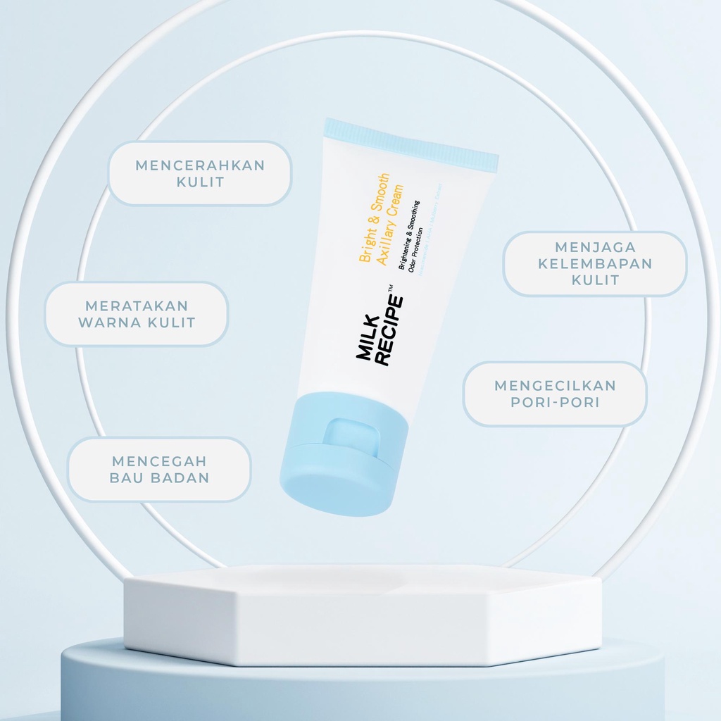 Milk Recipe Bright &amp; Smooth Axillary Cream Brightening Cream - Axilary Whitening Krim Pencerah Ketiak Selangkangan dan Lipatan Tubuh dengan AHA Niacinamide