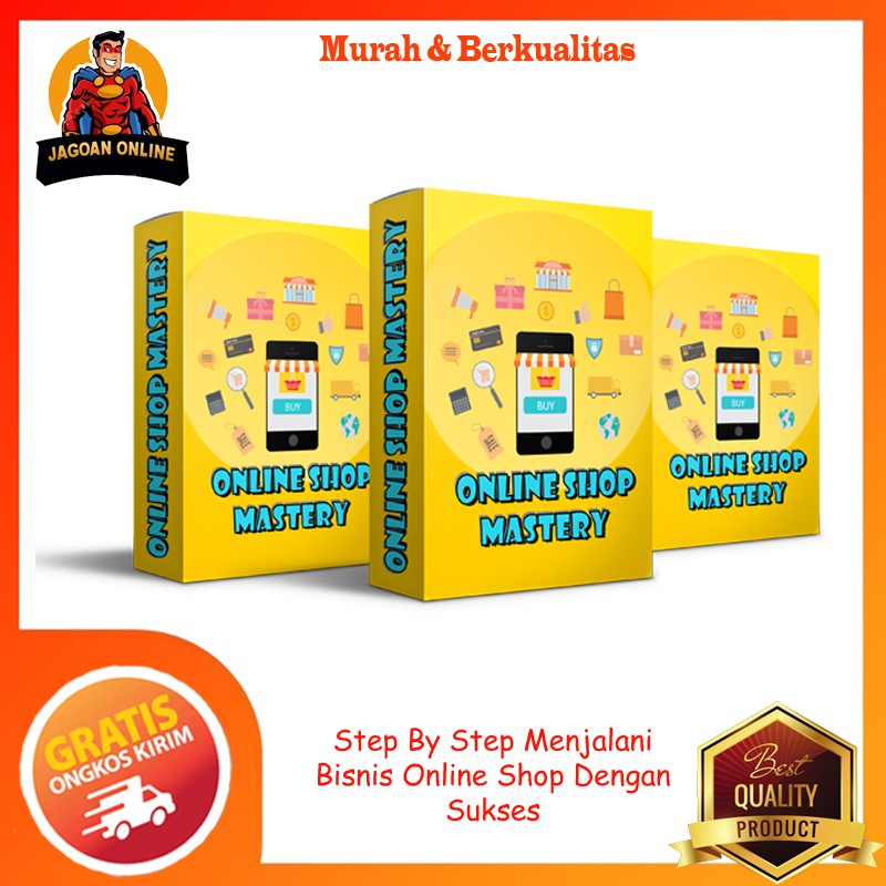 Online Shop Mastery | Step by Step Sukses di bisnis online shop