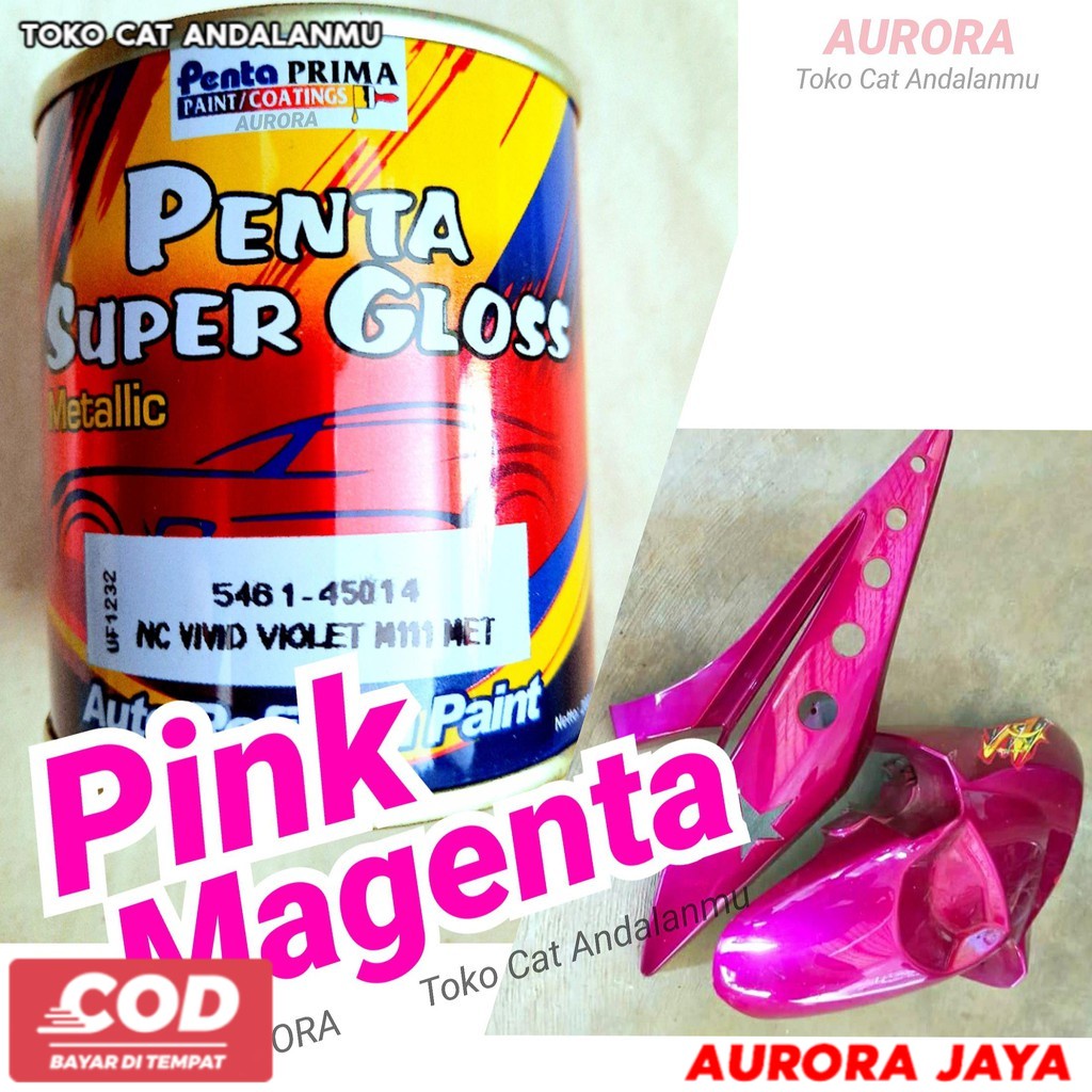 Cat Pink Magenta Penta Super Gloss NC Vivid Violet Met Metallic Metalik Metalic Cat Mobil Motor -  T