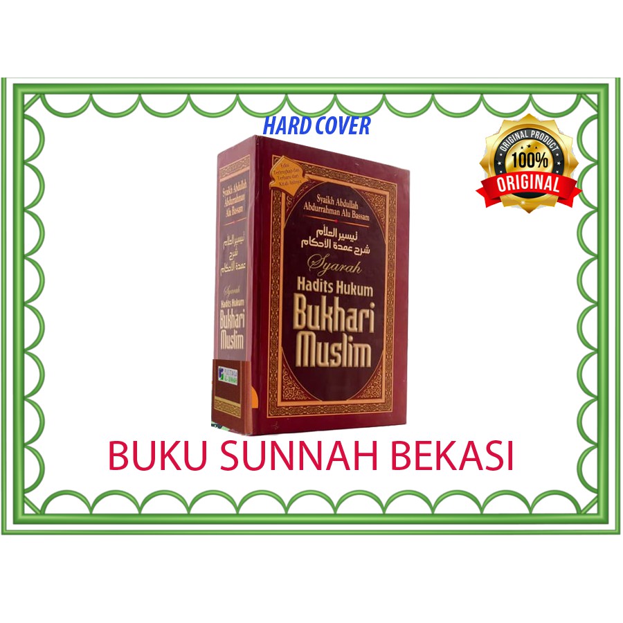 Syarah Hadits Hukum Bukhari Muslim | Pustaka AsSunnah