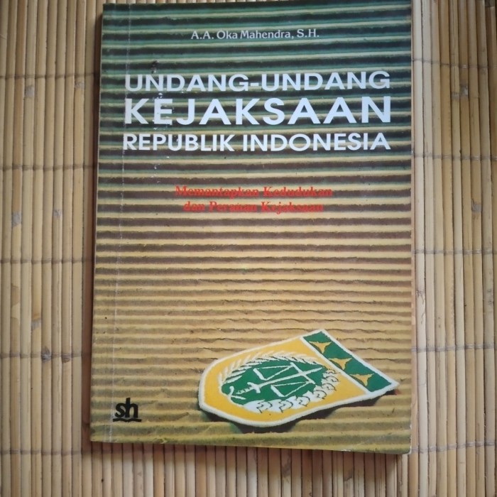 

Original Undang-undang kejaksaan republik indonesia