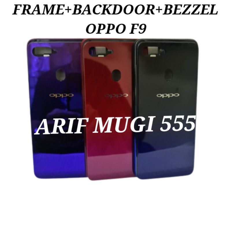 KESING FULLSET FRAME+BEZZEL BACKDOOR OPPO F9 ORIGINAL