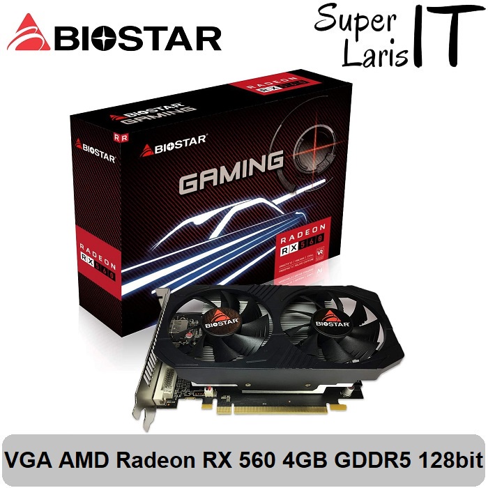 VGA Biostar AMD Radeon RX560 / RX 560 4GB GDDR5 128bit