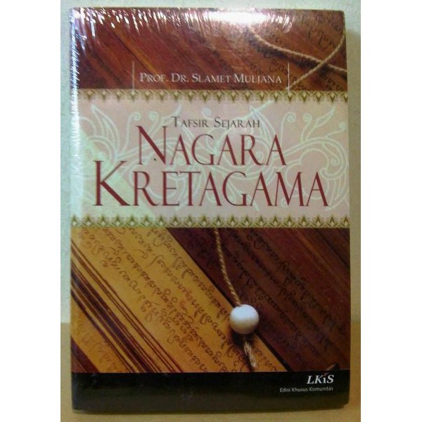 Tafsir Sejarah Negara Kertagama