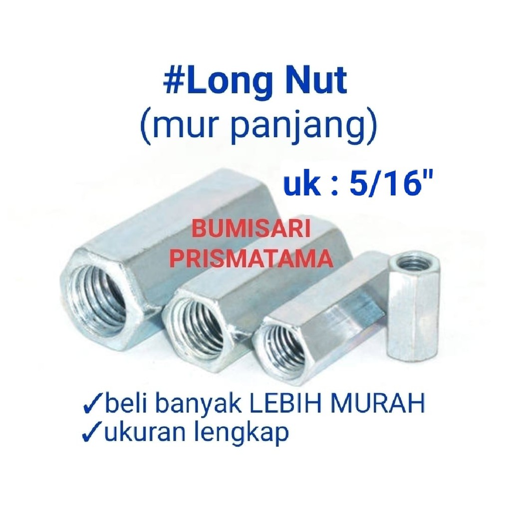 Long nut 5/16 / Mur Panjang / Longnut 5/16 murah