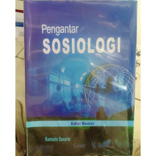 Jual PENGANTAR SOSIOLOGI KAMANTO SUNARTO EDISI REVISI | Shopee Indonesia