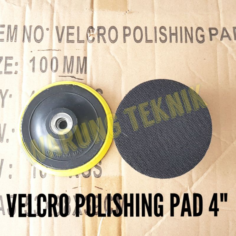 TATAKAN AMPLAS VELCRO POLISHING PAD 4 INCH