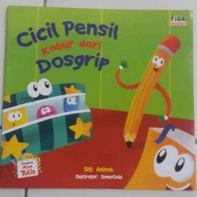 

DONGENG ALAT TULIS - CICI PENSIL KABUR DARI DOSGRIP