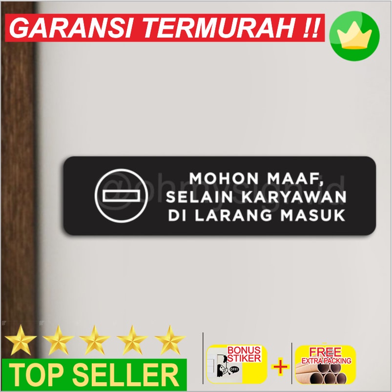 

Grosir Sign Selain Karyawan Di larang Masuk Acrylic Printed | Sign Akrilik Keren