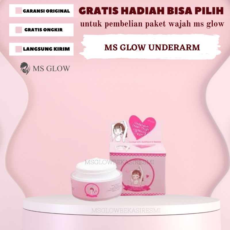 MGBR -  MS GLOW BEKASI RESMI - UNDERARM MS GLOW / CREAM PEMUTIH KETIAK PEMUTIH LEHER PEMUTIH SELANGK