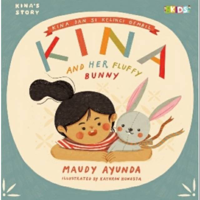 Kina's story :Kina and her fluffy bunny