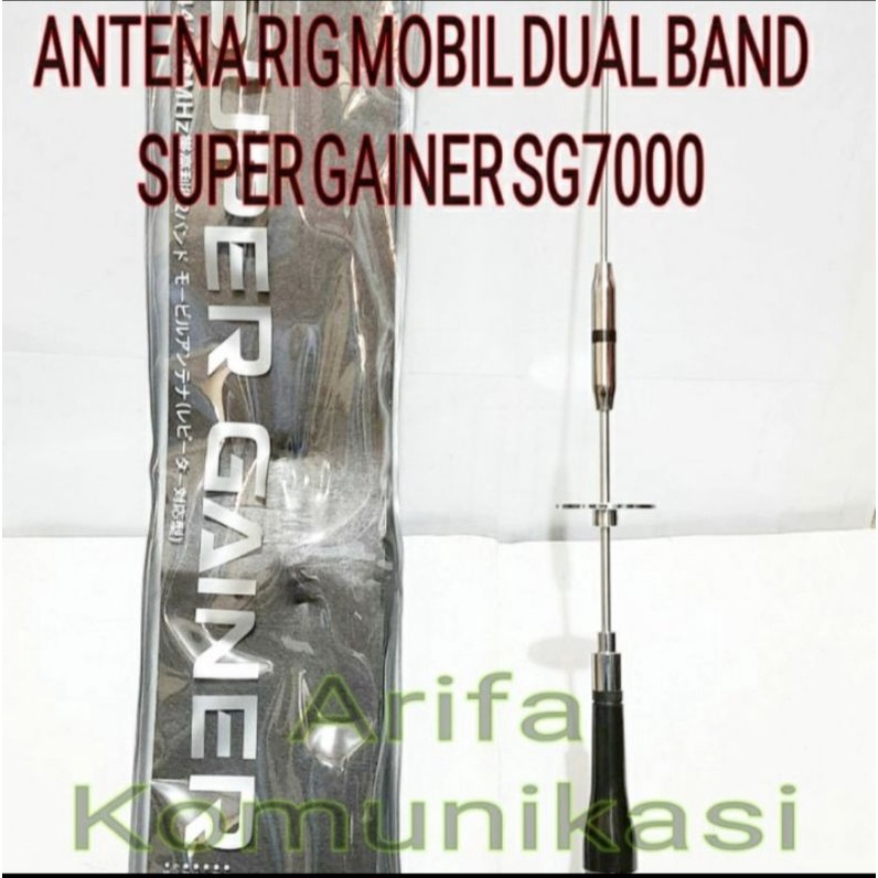 ANTENA DUAL BAND SUPER GAINER SG7000 ANTENA RADIO RIG SUPER GAINER SG7000 SG7000 ANTENA RADIO RIG DU
