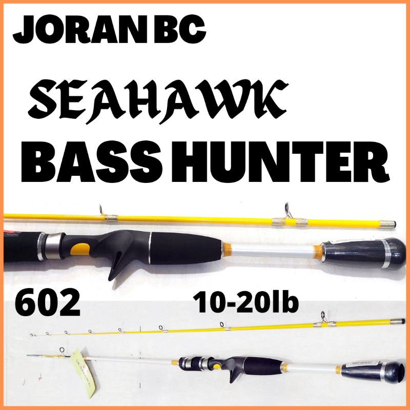 joran BC seahawk bass hunter