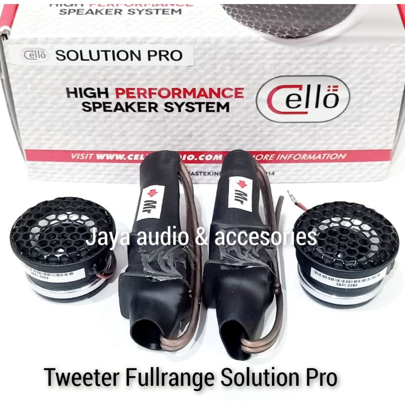 Tweeter fullrange cello solution pro