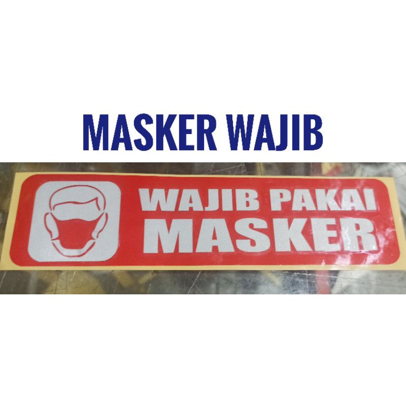 

Stiker Wajib Masker Cutting Sticker Covid