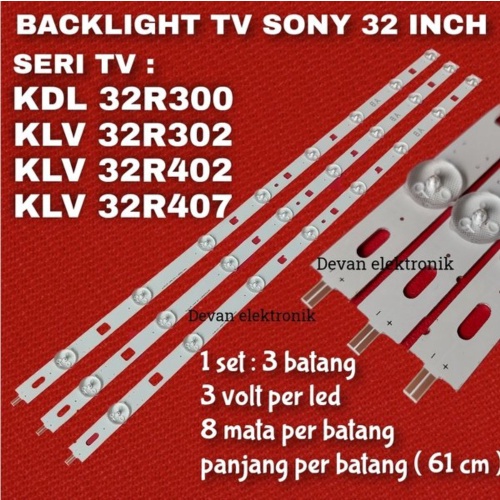 Promo Backlight tv sony 32 inch  KDL32R300B KLV32EX33A KLV32R402A LED backlight tv sony 32 in 8k 3v 