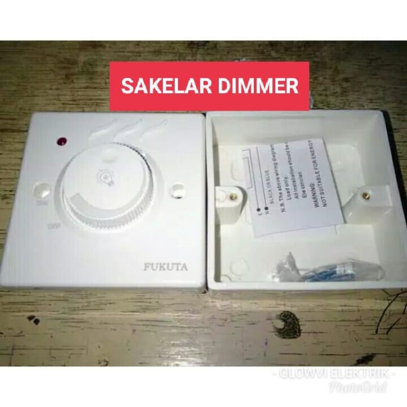 SAKLAR LAMPU DIMMER FUKUTA - OB SAKLAR LAMPU DIMMER FUKUTA - SAKELAR DIMMER