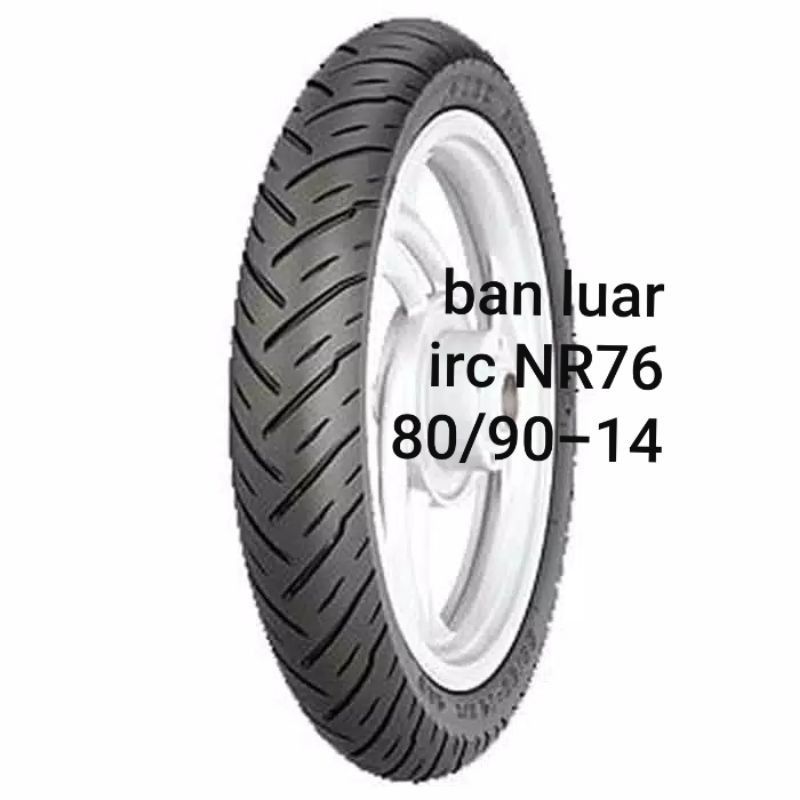 Ban Luar Irc NR76 uk 80/90-14 ban motor matic ban mio .ban mio sporty ban mio j mio m3