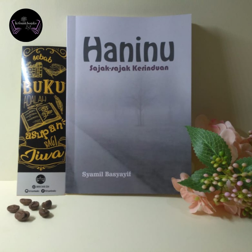 Haninu, Sajak-Sajak Kerinduan - Buku syamil Basyayif - Bening Pustaka