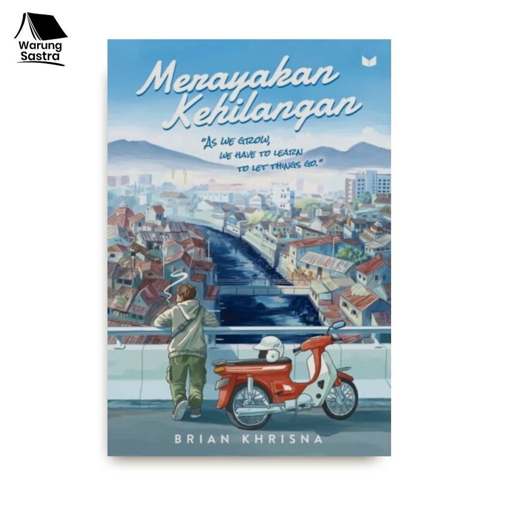 Merayakan Kehilangan - Brian Khrisna