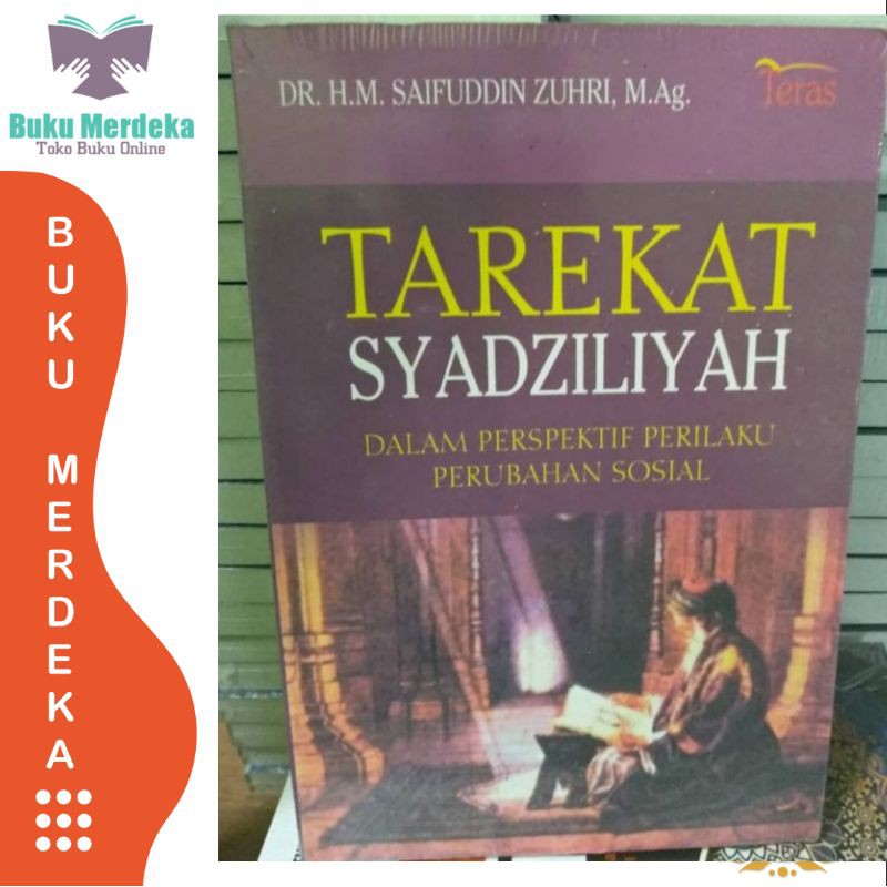Tarekat Syadziliyah - M Saifuddin Zuhri