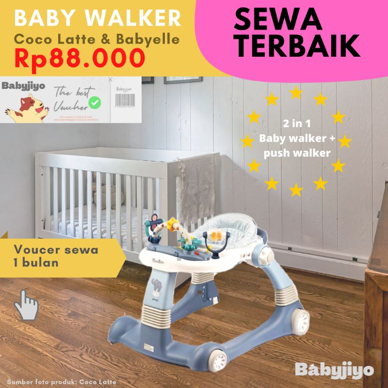 Baby walker + push walker Coco Latte & Babyelle (paket sewa terbaik)