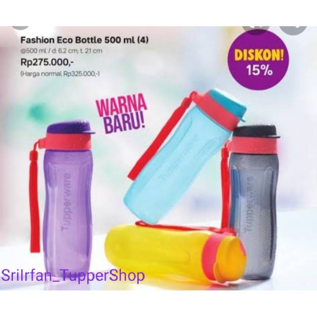 Tupperware Fashion ECO Bottle 500Ml, Botol minum Tupperware 500Ml