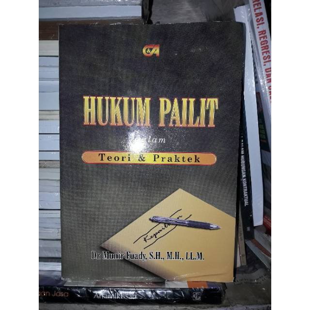 Hukum Pailit dalam Teori & Praktek