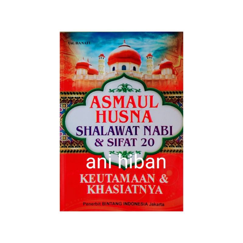 ASMAUL HUSNA // SHALAWAT NABI & SIFAT 20 (BI)