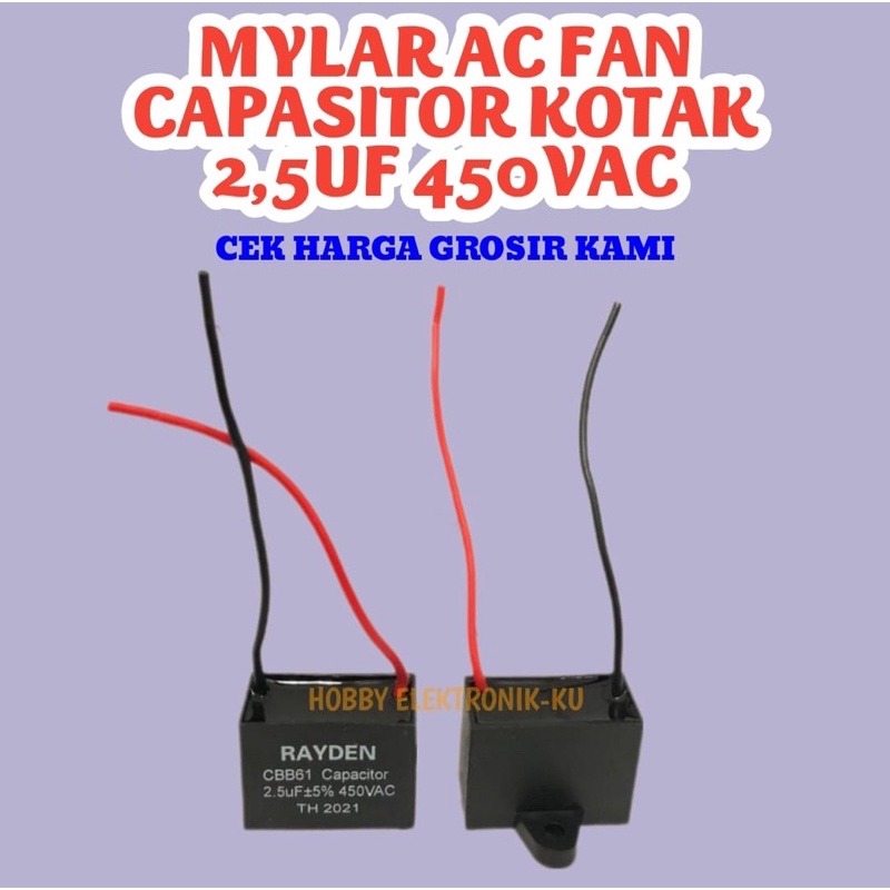 MYLAR AC FAN CAPASITOR KOTAK 2,5UF 400VAC 450VAC