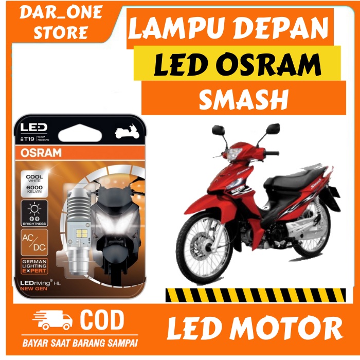 LAMPU DEPAN LED MOTOR SUZUKI SMASH ORIGINAL OSRAM BERGARANSI