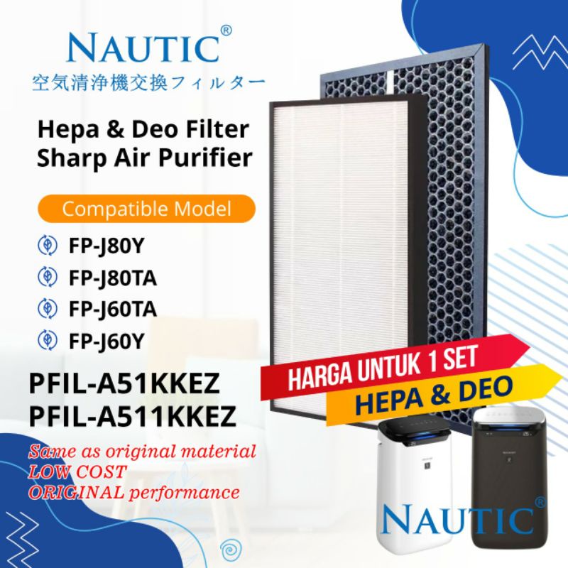 NAUTIC - Hepa + Deo untuk sharp FP-J80Y / FP-J60Y / PFIL-A511KKEZ / PFIL-A510KKEZ