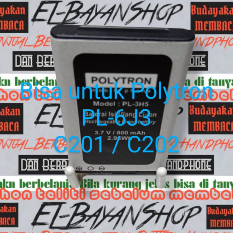 Batrai Polytron c201 Batre Pl6j3 C203 Baterai Pl 7j3 Original Battery