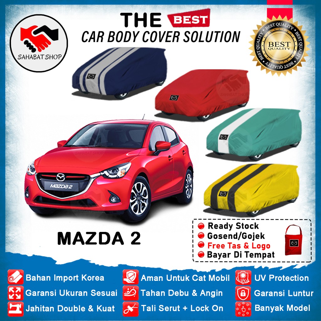 Sahabat Body Cover Mobil Mazda 2 / Sarung Penutup Mazda 2 Skyactiv Outdoor 2009 2010 2011 2012 2013 2014 / Selimut Mantel Jas Mantol Kerudung Kelambu Terpal Pelindung Tutup Mobil Mazda 2 Anti Air Waterproof Model Biru