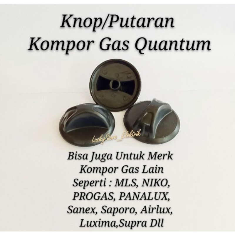 KNOP KOMPOR GAS QUANTUM UMUM DAN MEREK CINA LAINYA