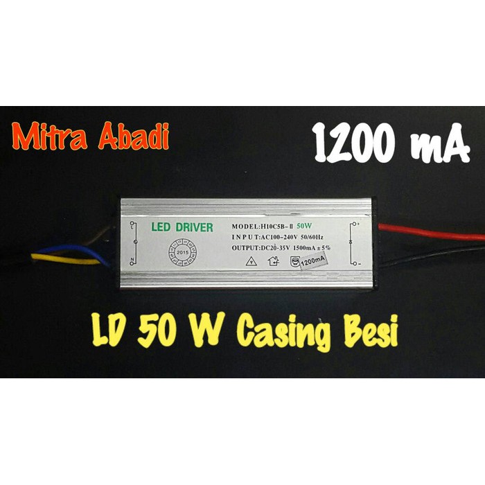 LED Driver 50 Watt 1200 mA Casing Besi WATERPROOF