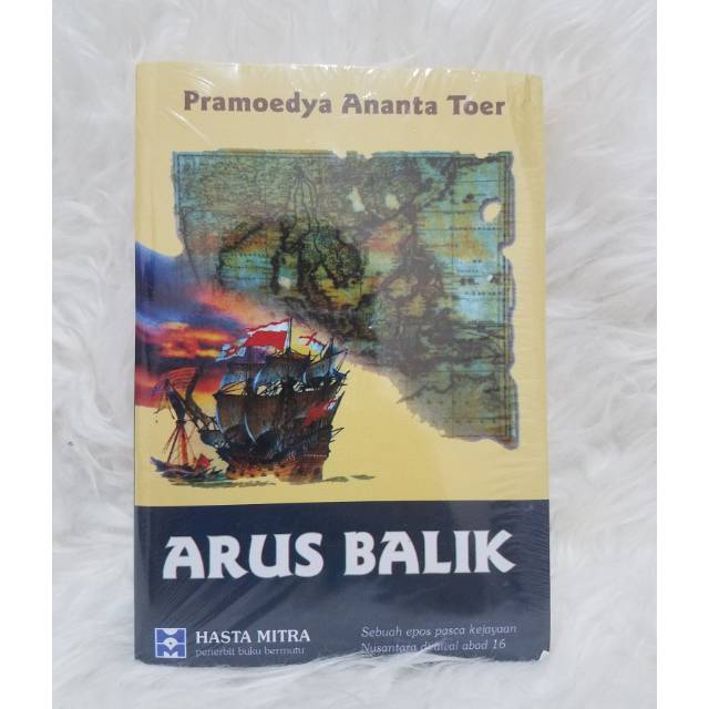 Novel Arus Balik Pramoedya Ananta Toer