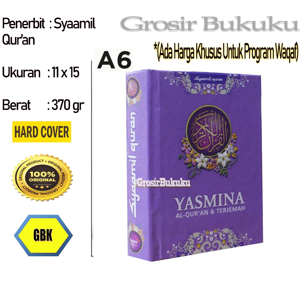 Al-Quran YASMINA A6 HC / Mushaf Terjemah For Woman - Syaamil Quran