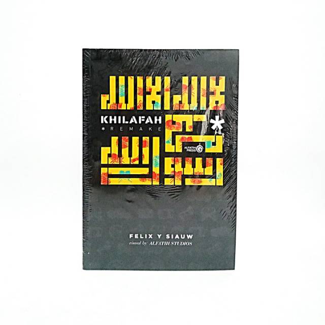 Buku Khilafah - Felix Y Siauw