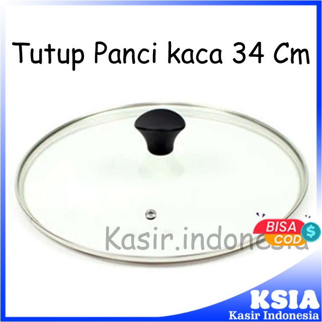 TUTUP PANCI KACA 34 CM + KNOP BULAT GARANSI HARGA TERMURAH MURAH BERKUALITAS SUPER