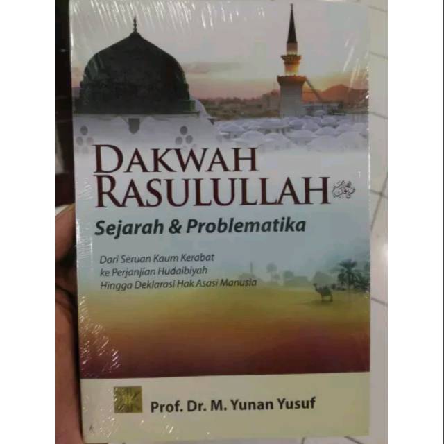 DAKWAH RASULULLAH - YUNAN YUSUF