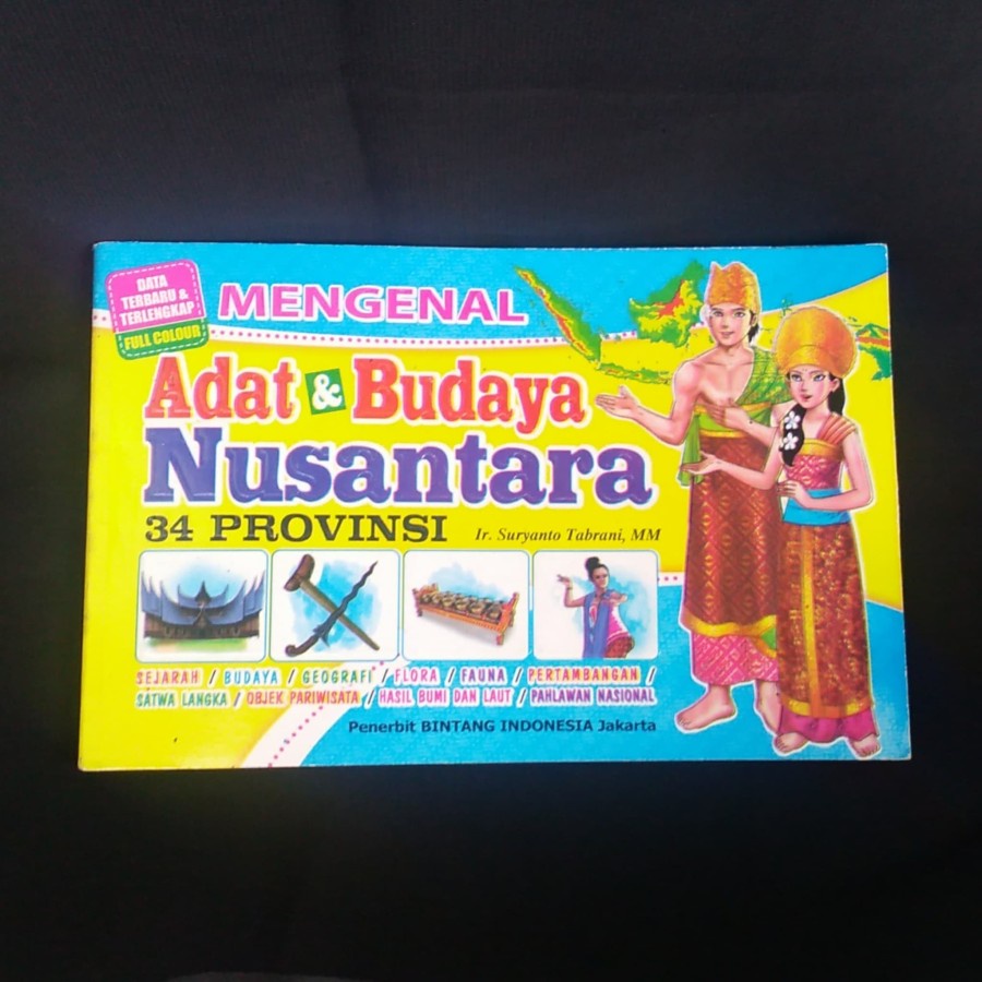 

Buku Mengenal Adat & Budaya Nusantara ( 34 Provinsi )