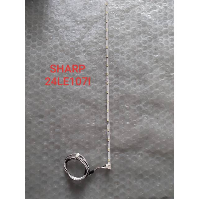 BL/ BACK LIGHT/ LAMPU LED TV LED SHARP 24LE107I / LC-24LE107I