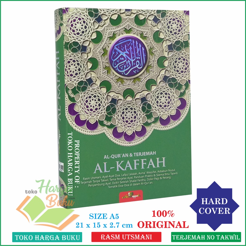 Al-Quran Al-Kaffah A5 HC TERJEMAH RASM UTSMANI Lafzul Jalalah Asbabun Nuzul Penerbit Al-Kaffah